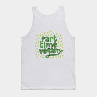 Part Time Vegan Tank Top